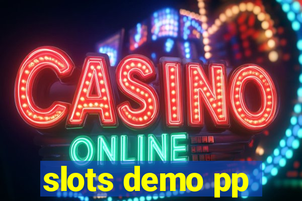 slots demo pp